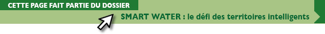 Waternamics : l’hypervision experte de Veolia Waternamics : l’hypervision experte de Veolia
