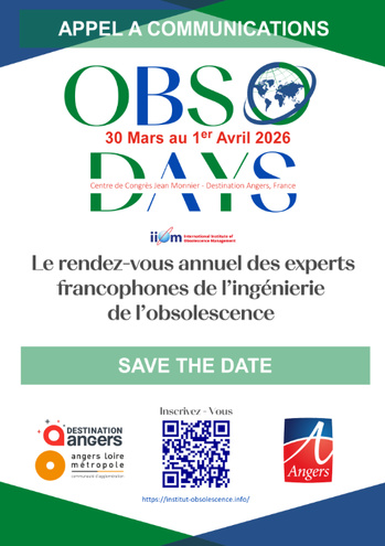 L’ingénierie de l’obsolescence : la proactivité pour la résilience industrielle à ANGERS le 30/31 Mars et 1er Avril L’ingénierie de l’obsolescence : la proactivité pour la résilience industrielle à ANGERS le 30/31 Mars et 1er Avril