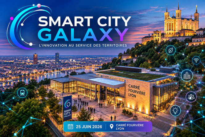 Le Congrès Smart City Galaxy 2026 réunit les acteurs de la ville intelligente à Lyon Le Congrès Smart City Galaxy 2026 réunit les acteurs de la ville intelligente à Lyon