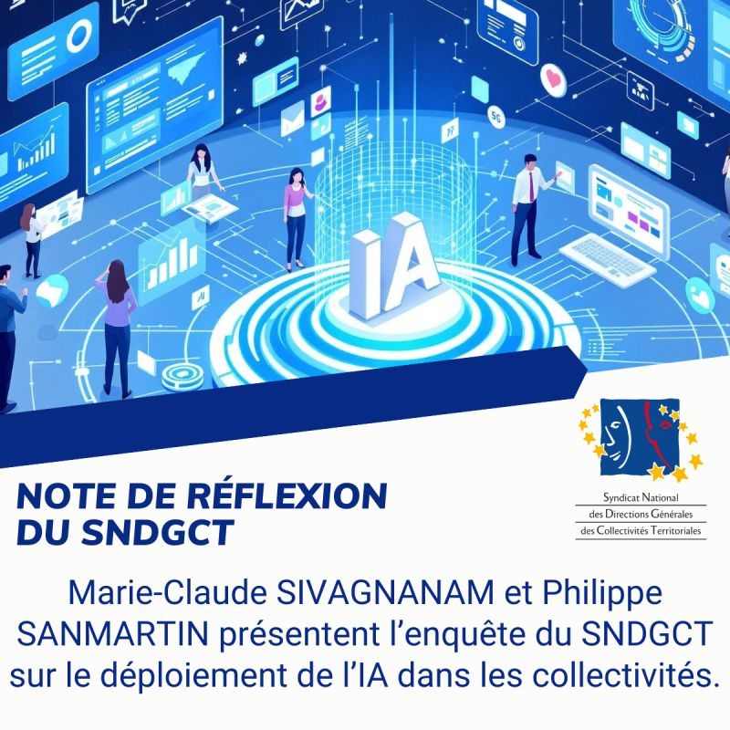 𝗗𝗲́𝗽𝗹𝗼𝗶𝗲𝗺𝗲𝗻𝘁 𝗱𝗲 𝗹’𝗜𝗔 dans les Collectivités : 𝘀𝗲 𝗿𝗲𝗽𝗲́𝗿𝗲𝗿, 𝗮𝗴𝗶𝗿 𝗲𝘁 𝗽𝗮𝗿𝘁𝗮𝗴𝗲𝗿 !